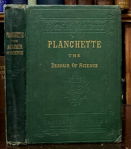 PLANCHETTE OR DESPAIR OF SCIENCE - Sargent, 1874 SPIRITUALISM SPIRITS AFTERLIFE - Imagen 1 de 12