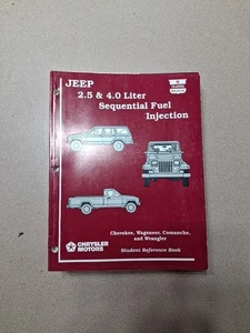 Jeep 2.5 & 4.0 Liter Sequential Fuel Injection Student Reference Book 1990--3 - Picture 1 of 1