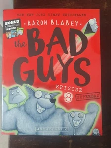 THE BAD GUYS Episode 8 Look Superbad by Aaron Blabey Paperback NEW - Picture 1 of 1