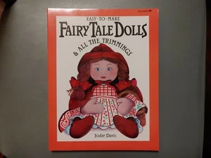 Easy-to-Make Craft Ser.: Easy-to-Make Fairy Tale Dolls and All the Trimmings by… - Picture 1 of 2