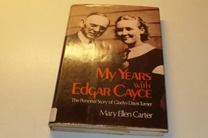 My Years With Edgar Cayce The Personal Story of Glady Davis Turner Mary Carter - Imagen 1 de 7