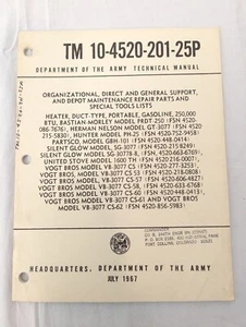 1967 TM 10-4520-201-25PMANUAL Heater Bastion-Morley Hunter Vogt Bros Vietnam Era - Foto 1 di 5