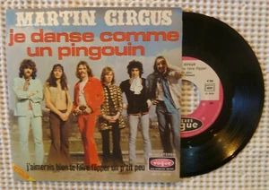 MARTIN CIRCUS Je Danse Comme Un Pingouin Orig '71 VOGUE French Rock PS Vinyl NM- - Picture 1 of 1