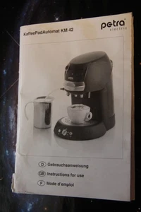 Original Bedienungsanleitung für Petra Kaffee Padmaschine KM 42 - Bild 1 von 1