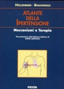 ATLANTE DELLA IPERTENSIONE Hollenberg, Braunwald MECCANISMI E TERAPIA Piccin - Imagen 1 de 1