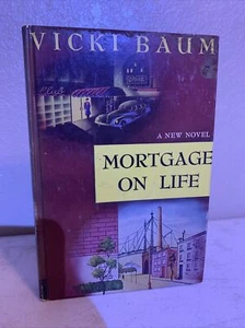 Vicki Baum Mortgage On Life A New Novel 1946 - Imagen 1 de 10