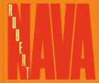 Robert Nava, Hardcover By Nava, Robert (Con); Rosenfeld, Jason; Bhabha, Huma ...