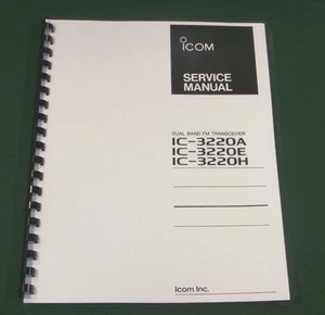 Icom IC-3220A/E/H Service Manual - Premium Card Stock Covers & 28 LB Paper! - Picture 1 of 1