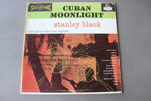 STANLEY BLACK -- CUBAN MOONLIGHT -- LONDON RECORDS -- PS 137 -- NO RELEASE DATE - Picture 1 of 5