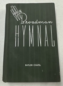 BAYLOR CHAPEL - BROADMAN HYMNAL 1940 Round Note Edition - Miller Chapel BAPTIST - Bild 1 von 10