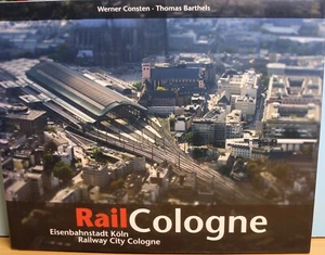 Buch Rail Cologne - Eisenbahnstadt Köln - - Picture 1 of 4