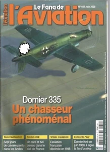 FANA DE L AVIATION N°607 DORNIER 335 / KLEMM 35D / SPANISCHE GRIPPE / CONCORDE - Bild 1 von 2