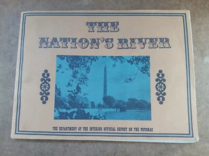 The Nations River. Department Of Interior Official Report On The Potomac - Imagen 1 de 3