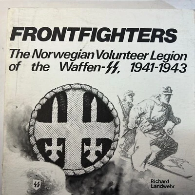 Frontfighters: The Norwegian Volunteer Legion of the Waffen-SS, 1941-1943 - B23 - Image 1 of 4