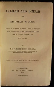 KALILAH AND DIMNAH OR THE FABLES OF BIDPAI Keith-Falconer Literary Syriac Arab - Picture 1 of 1