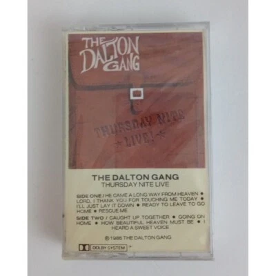 The Dalton Gang Thursday Nite Live Cassette New Sealed - Image 1 of 2