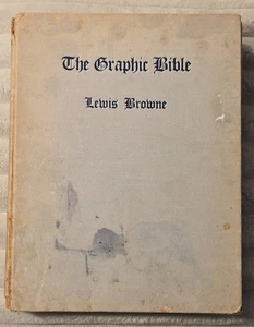 The Graphic Bible, Genesis to Revelation, Animated Maps & Charts, by Browne, HB - Picture 1 of 8