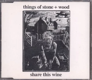 Things of Stone and Wood Share This Wine CD Europe Columbia 1993 single 6594322 - Bild 1 von 2