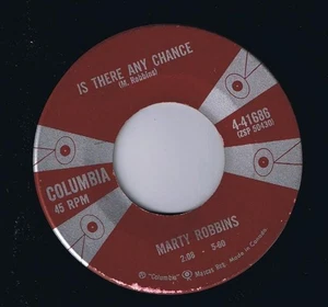 Marty Robbins Is There Any Chance 45 rpm I Told My Heart VG+ - Picture 1 of 1