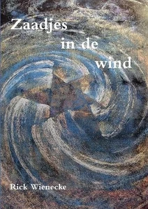 Zaadjes in de wind by Rick Wienecke Paperback Book - Picture 1 of 1