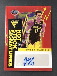 Dyson Daniels 2022-23 Flux Hot Stock Signatures Rookie Red #31/49 RC Pelicans