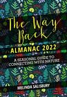 The Way Back Almanac 2022: A Contemporary Seaso. Salisbury**