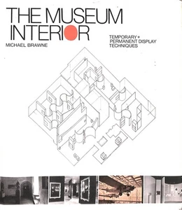 Museum Interior: Temporary and Permanent Display Techniques by Brawne, Michael - Picture 1 of 1