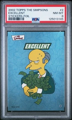 2002 TOPPS SIMPSONS MR. BURNS EXCELLENT *FOIL* #2 TRADING CARD PSA 8 NM-MT POP 1 - Image 1 of 4