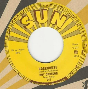 ROY ORBISON - Rockhouse/You're My Baby - Sun 251  RE  NRMT - Picture 1 of 2