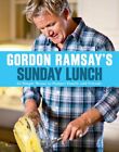 Gordon Ramsay's Sunday Lunch: 25 Simpl... by Ramsay, Gordon Paperback / softback