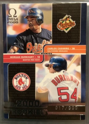 2000 Pacific Omega Carlos Casimiro/Morgan Burkhart rookie card numbered to 999 - Image 1 of 2