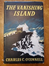 The Vanishing Island by Charles C. O'Connell - 1st ed. - rare