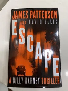 Escape, James Patterson & David Ellis, Billy Harney Thriller, Hardcover 1st Edit - Picture 1 of 2