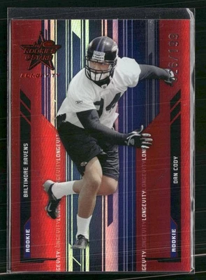 2005 Leaf Rookies & Stars Longevity #215 Dan Cody Ruby #/199 - Image 1 of 2