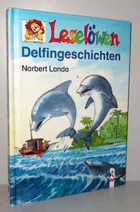 Delfingeschichten von Norbert Landa ab 8 Jahren / Buch gebunden - Bild 1 von 1