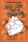 My Life as a Gamer [The My Life series, 5] ,