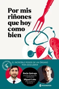 Libro Electrónico - Por mis Riñones que Hoy Como Bien - Borja Quiroga - - Imagen 1 de 1