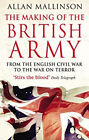 The Making Von The Britische Armee Taschenbuch Allan