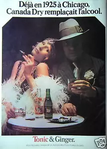 PUBLICITÉ 1974 CANADA DRY EN 1925 À CHICAGO IL REMPLAÇAIT L'ALCOOL TONIC GINGER - Imagen 1 de 1
