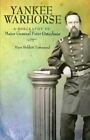 Yankee Warhorse: Eine Biographie von Generalmajor Peter J. Osterhaus von MaryTownsend