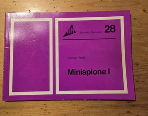 Fachbuch Elektronik "Minispione" von Günter Wahl aus 1976 - Bild 1 von 4