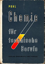 Chemie für technische Berufe - Gerhard Pohl - Verlag Handwerk und Technik 1962