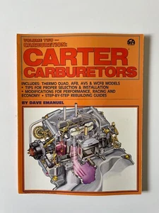 CARTER Carburetors Volume Two by Dave Emanuel 1983 Thermo Quad AFB AVS WCFB - Photo 1 sur 1