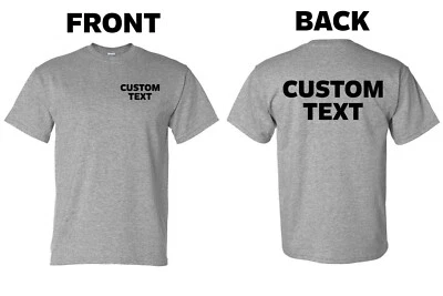 Custom T-Shirt, Personalized, Add Your Own Text, Advertise Any Event GRAY  Color - Image 1 of 3