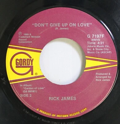 Soul 45 Rick James - Don'T Give Up On Love / Give It To Me Baby On Gordy - Image 1 of 2