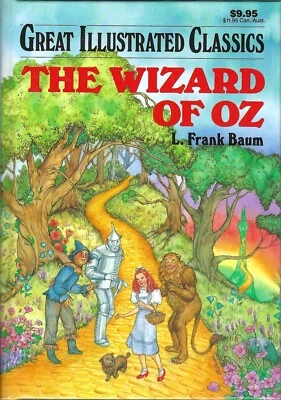 The Wizard of Oz, Great Illustrated Classics, L. Frank Baum, Baronet Books, 1989 - Image 1 of 4