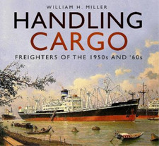 William H. Miller Handling Cargo (Paperback)