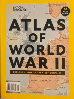 ATLAS OF WORLD WAR II national geographic HISTORY'S GREATEST CONFLICT 42 MAPS - Image 1 of 4