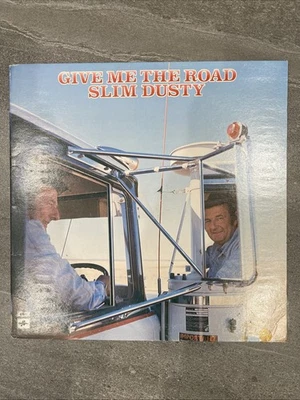 Give Me The Road - Slim Dusty (1976 Australia) - image 1 of 4