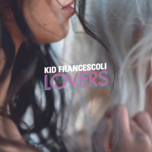 KID FRANCESCOLI - LOVERS VINYL LP NEU - Bild 1 von 1